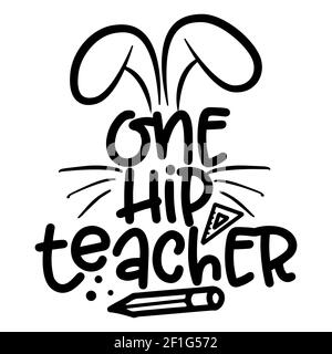 One Hip Teacher - Lettering Poster mit Text für selbst Quarantäne Ostern. Niedliches handgezeichnetes Kaninchen für ostereiersuche. 2021 Ostern abgesagt. Stock Vektor