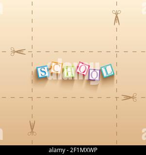 Zurück zur Schule Vorlage mit bunten Würfel mit Buchstaben in Realistischer Stil auf Papier Hintergrund Vektor-Illustration Stock Vektor