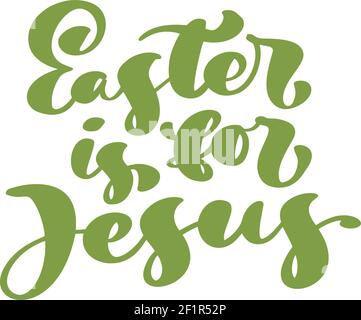 Ostern ist für Jesus Hand gezeichnet Ostern Kalligraphie Schriftzug Vektor Text. Christus Illustration Grußkarte. Typografische Phrase Handgefertigtes Zitat auf Stock Vektor