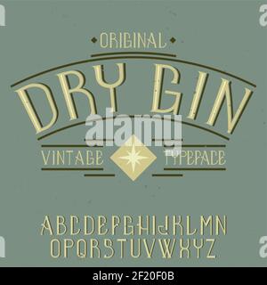 Vintage Label Schrift namens Dry Gin. Gut in jeder kreativen Etiketten zu verwenden. Stock Vektor