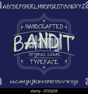 Original-Etikettenschrift mit dem Namen 'Bandit'. Gut in jedem Etikettendesign zu verwenden. Stock Vektor
