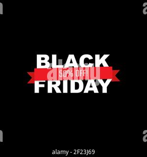 Black friday Sale Banner. 50% Rabatt auf den Preis. Die Inschrift Schwarzer Freitag mit einem roten Band auf schwarzem Hintergrund. Vektor EPS 10 Stock Vektor