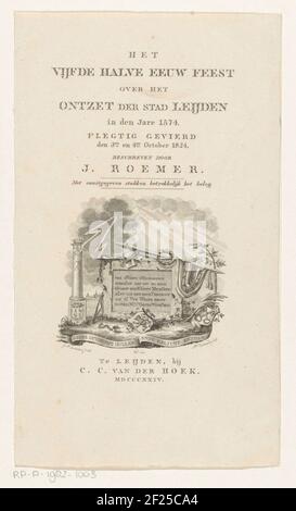 Ontzet van Leiden; Titelpagina voor: J. Roemer, Het vijfde halve eeuw feest over het Ontzet der stad Leijden in den Jare 1574, 1824.symbolische Darstellung der Relievance von Leiden. In der Mitte ein Stein mit sechs-Linien frisch. Auf dem Stein befindet sich ein Speer, ein Banner und ein Lorbeerkranz. Auf der linken Seite ist eine wackelige Säule mit einer Krone und der Waffe von Spanien. Oben ist links ein Blitz, als Symbol der Rache, aus dunklen Wolken und scheint die Sonne der Freiheit auf der rechten Seite. Für den Stein Schilde mit den Waffen der Niederlande und Leiden. Stockfoto