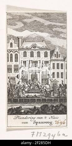 Plünderung des Hauses des Kapitäns Spaaroog während des Vortragsfortschritts in Amsterdam, 1696; Plünderung des Hauses Spaaroogs. Zusammenbruch durch eine wütende Menge des Hauses von Kapitän Martinus Spaaroog zur Reguliersgracht während des Vorfalls des Sprechers in Amsterdam, 31. Januar bis 1. Februar 1696. Stockfoto