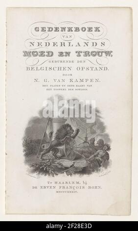 Allegorie op Belgische Revolutie in 1830; Titelpagina voor: N.G. van Kampen, Gedenkboek van Nederlands moed en trouw, gedurende den belgischen Oppstand, 1834.der niederländische Löwe steht auf einer Karte der Niederlande und kämpfen gegen die Figuren auf der rechten Seite, die versuchen, den Teil Belgiens von der Karte zu reißen. Für den Löwen ein Schild mit sieben Pfeilen. Dahinter ist ein Speer mit der niederländischen Flagge gegen eine rauchenden Kanone. Stockfoto