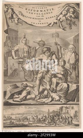 Franse Hervormde Kerk aangevallen door man met gesel; Titelpagina voor: E. Benoist, Geschichte der Gereformeerde Kerken van Vrankrijk, 1696.zwei Darstellungen einer Platte. Oben: Die Personifizierung der französischen reformierten Kirche, der Hugenotten, wird von einem wilden Mann mit einem Duft angegriffen. Dies geschieht unter Genehmigung durch Personnifizierungen des französischen Königtums und der französischen katholischen Kirche. Unten ist eine enge Darstellung der Verfolgung und Vertreibung der Hugenotten. Stockfoto