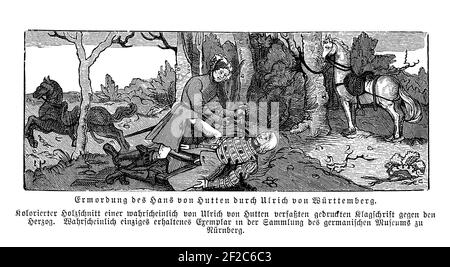 Die Ermordung von Hans von Hutten durch Ulrich, Herzog von Württemberg, 1515 war Hans ein Verwandter von Ulrich von Hutten, der harte Satiren gegen den Herzog schrieb Stockfoto