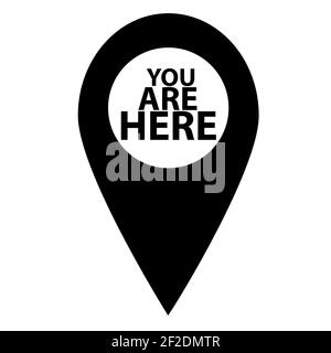 Sie sind hier Symbol auf weißem Hintergrund. Karte Zeiger Zeichen. Marker Position Symbol mit Ihnen sind hier. Karte Pin Symbol. Stockfoto