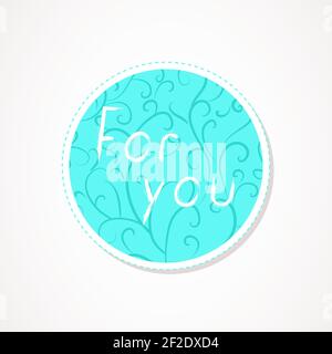 Für Sie Inschrift auf dekorativen runden Hintergründen mit abstraktem Muster. Handgezeichnete Schriftzüge. Vektorgrafik. Stock Vektor