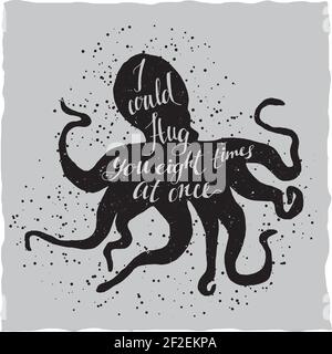 Handgezeichnetes Lettering Poster mit Bild von Oktopus Silhouette und Vektorgrafik für Zitate Stock Vektor