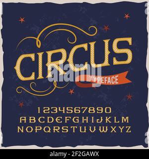 Original-Label-Schrift namens 'Circus'. Gute handgefertigte Schrift für jedes Label-Design. Stock Vektor