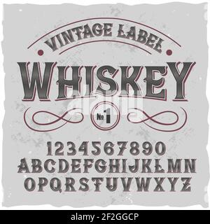 Original-Etikettschrift mit dem Namen 'Whiskey'. Gute handgefertigte Schrift für jedes Label-Design. Stock Vektor