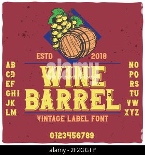 Original-Etikettenschrift mit dem Namen 'Wine Barrel'. Gute handgefertigte Schrift für jedes Label-Design. Stock Vektor