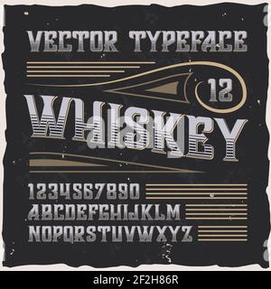 Original-Etikettschrift mit dem Namen 'Whiskey'. Gute handgefertigte Schrift für jedes Label-Design. Stock Vektor