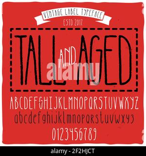 Vintage-Label-Schrift namens 'Tall' mit gealterter Wirkung. Gute handgefertigte Schrift für jedes Label-Design. Stock Vektor