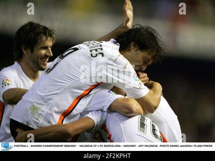 FUSSBALL - SPANISCHE MEISTERSCHAFT 2006/2007 - VALENCIA CF GEGEN FC BARCELONA - 18/02/2007 - JOY VALENCIA - FOTO DANIEL BARDOU / FLASH DRÜCKEN Stockfoto