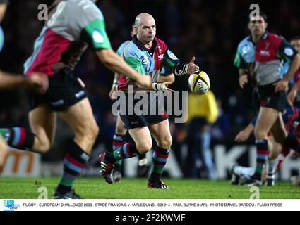 RUGBY - EUROPÄISCHE HERAUSFORDERUNG 2003 - STADE FRANCAIS / HARLEQUINS - 021214 - PAUL BURKE (HAR) - FOTO DANIEL BARDOU / FLASH DRÜCKEN Stockfoto