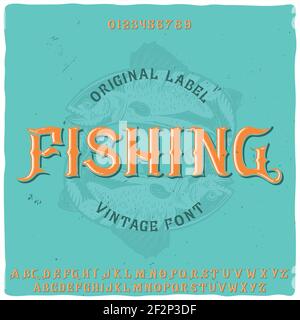 Original-Etikett mit dem Namen 'Angeln'. Gute handgefertigte Schrift für jedes Label-Design. Stock Vektor