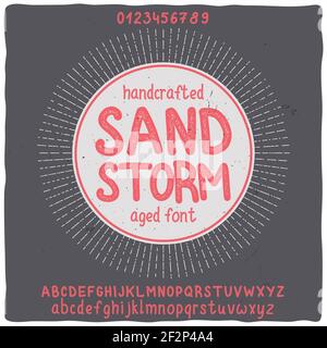 Original-Label-Schrift namens 'Sand Storm'. Gute handgefertigte Schrift für jedes Label-Design. Stock Vektor