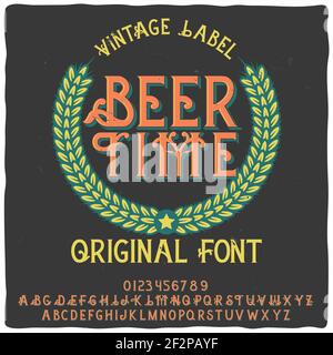 Original-Etikettenschrift mit dem Namen 'Beer Time'. Gute handgefertigte Schrift für jedes Label-Design. Stock Vektor