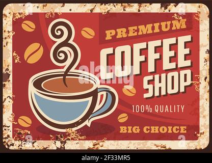 Café-Bar Rosty Vektor-Metallplatte mit dampfender Tasse mit frischem Getränk und Dampf. Heißer Kaffee Getränk vintage Rost Zinn Zeichen. Werbeartikel Retro Poster f Stock Vektor