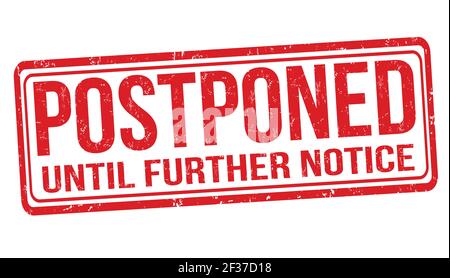 Verschoben bis auf weiteres grunge Gummistempel auf weißem Hintergrund, Vektor-Illustration Stock Vektor