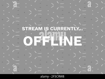 Digital generiertes Bild des Streams ist derzeit offline Text gegen Grauer Hintergrund Stockfoto