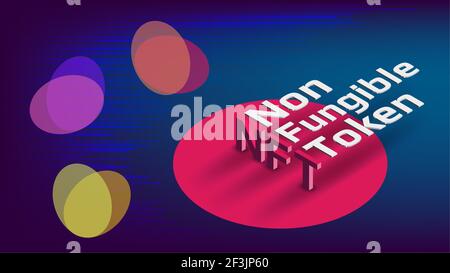 NFT nicht fungible Token Infografiken mit isometrischem Text und abstrakten Formen auf blauem Hintergrund. Zahlen Sie für einzigartige Sammlerstücke in Spielen oder Kunst Stockfoto