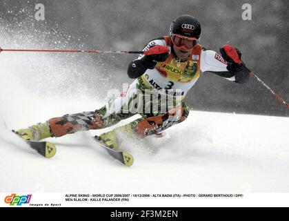 ALPINSKI - WM 2006/2007 - 18/12/2006 - ALTA BADIA (ITA) - FOTO : GERARD BERTHOUD / DPPI MÄNNER SLALOM - KALLE PALANDER (FIN) Stockfoto