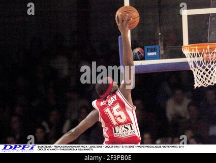 BASKETBALL - FRANZÖSISCHE MEISTERSCHAFT PRO A - 2005/2006 - CHOLET (FRA) - 5/11/2005 - FOTO : PASCAL ALLEE / HOT SPORTS / DPPI CHOLET VS NANCY - TARIQ KIRKSAY (USA/NANCY) Stockfoto