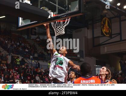 BASKETBALL - SEMAINE DES AS 2007 - NANCY (FRA) - TAG 1 - 08/02/2007 - FOTO : PASCAL ALLEE / HOT SPORTS / DPPI STRASBOURG V LE MANS - (7) CLAUDE MARQUIS (STRASSBURG) Stockfoto