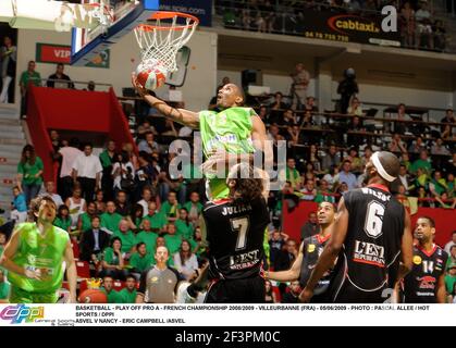 BASKETBALL - PLAY OFF PRO A - FRANZÖSISCHE MEISTERSCHAFT 2008/2009 - VILLEURBANNE (FRA) - 05/06/2009 - FOTO : PASCAL ALLEE / HOT SPORTS / DPPI ASVEL V NANCY - ERIC CAMPBELL /ASVEL Stockfoto