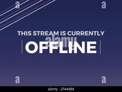 Das digital generierte Bild dieses Streams ist derzeit Offline-Text Vor blauem Hintergrund Stockfoto