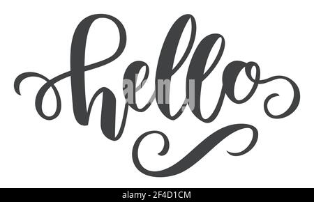 Wort Hallo Pinsel Stift Hand gezeichneten Text Kalligraphie Schrift. Vektorgrafik. Typografie Drucken Stock Vektor