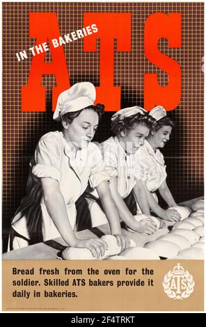 British, WW2 Female Forces Recruitment Poster: ATS in den Bäckereien, (Frauen als Bäcker), 1942-1945 Stockfoto