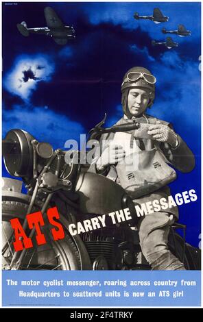 British, WW2 Female Forces Recruitment Poster: ATS Carry the Messages (Woman as a Motorcycle Dispatch Rider), 1942-1945 Stockfoto