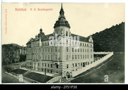 Bezirksgericht Carlsbad. K. K. Bezirksgericht (1905-1907; Emil von Förster) Stockfoto