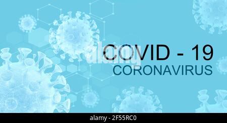 Covid - 19 Coronavirus Text auf hellblauem Hintergrund mit Coronavirus Zellen. Coronavirus 3D Illustration Hintergrund. Stockfoto