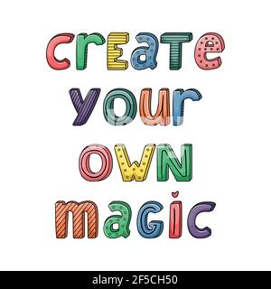 Vektor-handgezeichneter Schriftzug mit Streifen und Punkten. Kreieren Sie Ihre eigene Magie Stock Vektor