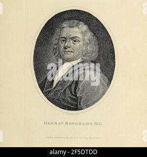 Herman Boerhaave (31. Dezember 1668 – 23. September 1738) war ein niederländischer Botaniker, Chemiker, christlicher Humanist und Arzt von europäischem Ruhm. Er gilt als Begründer der klinischen Lehre und des modernen akademischen Krankenhauses und wird manchmal als "Vater der Physiologie" bezeichnet, führte Boerhaave den quantitativen Ansatz in die Medizin ein. Kupferstich aus der Encyclopedia Londinensis oder, Universal Dictionary of Arts, Sciences, and literature; Band III; herausgegeben von Wilkes, John. Veröffentlicht 1810 in London Stockfoto