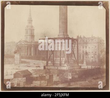 Nelson's Column under Construction in Trafalgar Square, London. William Henry Fox Talbot (Englisch, 1800 - 1877) Stockfoto