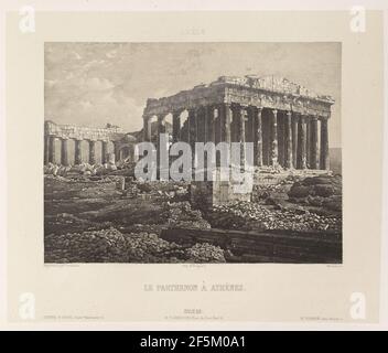 Grèce. Le Parthenon à Athèns. Nöel-Marie-Paymal Lerebours (Französisch, 1807 - 1873) Stockfoto
