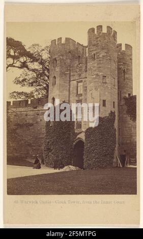 Warwick Castle - Uhrturm, vom Inneren Hof.. Francis Bedford (Englisch, 1815/1816 - 1894) Stockfoto