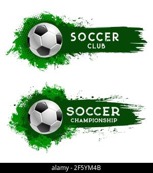 Fußball-Club Fußball, Sport-Meisterschaft Cup, Team-World-Turnier, Vektor-Banner. Fußball oder Fußballspiel und Fanclub-Emblem auf grünem Halbton Stock Vektor