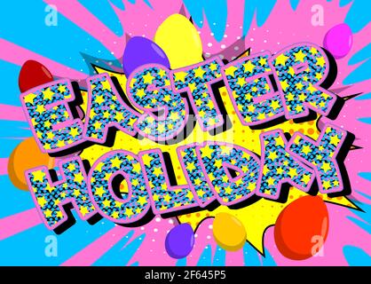 Osterurlaub - Comic-Stil Urlaub Text. Grußkarte, Social Media Post und Poster. Wörter, Zitat auf buntem Hintergrund. Banner, Tem Stock Vektor