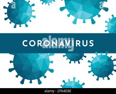 Vektor Moderne Illustration, aktuelle Vorlage für Banner. Stoppen Sie Pandemie mit Text - Coronavirus. Blaue polygonale Virusformen (COVID-19) Stock Vektor