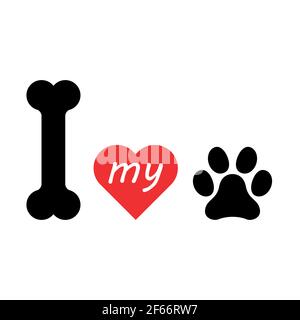 Ich liebe mein Hund Symbol, drucken Symbol isoalted auf weißem Hintergrund. Niedliche Grafik, Vektor-Illustration. Stock Vektor