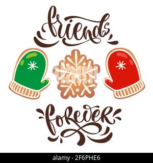 Grußkarte mit Lebkuchengebäck. Friends Forever Schriftzug. Vektorgrafik für das Neujahrsdesign. Stock Vektor