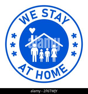 Wir übernachten im Home Round Adhesive Sticker oder Badge Icon mit Text und Familie in einem Haus Symbol. Vektorbild. Stock Vektor