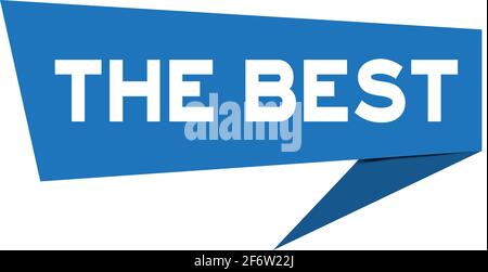 Blaues Papier-Sprechbanner mit Wort das Beste auf Weiß Hintergrund (Vektor) Stock Vektor